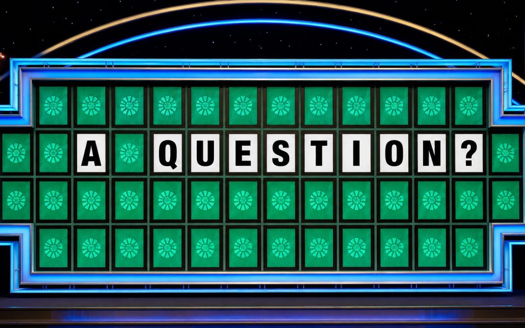 A QUESTION?